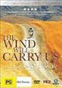 The Wind Will Carry Us